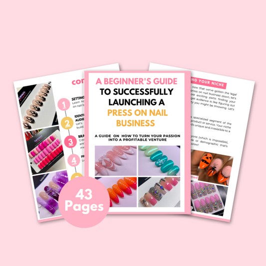 A Beginner's Guide to Successfully Starting Your Press On Nail Business